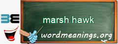 WordMeaning blackboard for marsh hawk